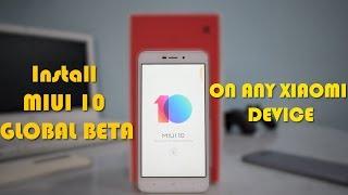 How to install MIUI 10 Global Beta (8.7.12) on any Xiaomi device ft Redmi 4a | Smartphone 2torials