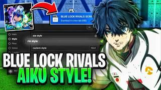 [UPD] Blue Lock: Rivals Script Hack - INF SPIN, INFINITE STAMINA, AUTO SCORE, AIKO STYLE! PC/MOBILE