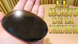 EL SECRETO DE LA OBSIDIANA ¿Para Que Sirve ? Propiedades, Beneficios y Elimina Enfermedades