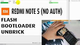 XIAOMI REDMI NOTE 5 UNBRICK WITH BYPASS MI ACCOUNT NO NEED AUTH