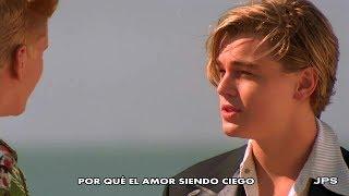 Romeo + Juliet 1996 : Leonardo DiCaprio - Dash Mihok - Subtitulada Español - HD