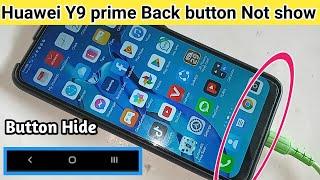 Huawei Y9 prime back button Not show // Back button change setting