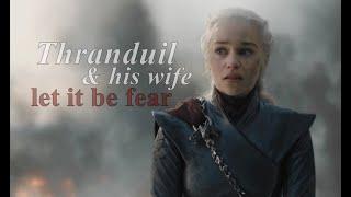 thranduil & his wife | let it be fear