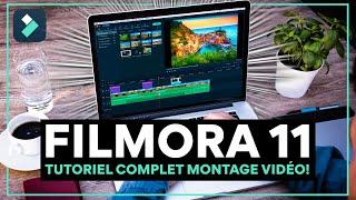 Comment faire du montage vidéo facilement avec Filmora 11 - Tutoriel de A à Z !