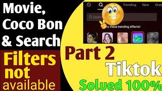 Tiktok Filters Not Showing| Search bar Not Showing Method 2 |Tiktok Movie filter problem