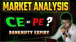 CE or PE ? Bank Nifty Expiry | Market Analysis | 26th June