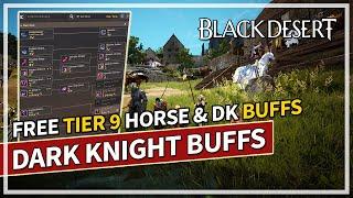 FREE Tier 9 Horse & Dark Knight Buffs Review | Black Desert