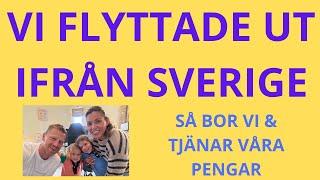 VI FLYTTADE IFRÅN SVERIGE - Så bor vi & tjänar våra pengar i Portugal