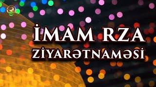 İmam Rza'nın (ə) ziyarətnaməsi - (tərcümə ilə)