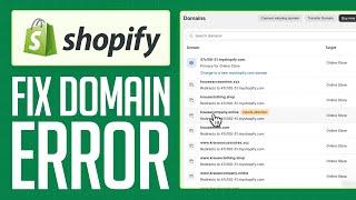 How To FIX Shopify Domain Error (2024) Step by Step