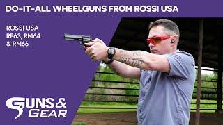 Do-It-All Wheelguns From Rossi USA