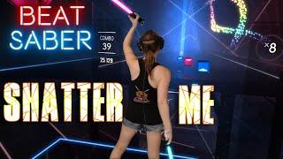 Beat Saber || Shatter Me by Lindsey Stirling (Expert+) First Attempt || Mixed Reality