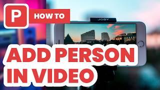 How To Add Person In Video (2025) - Pikadditions Guide