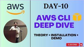 Day-10 | AWS CLI Deep Dive | Concept + Installation + Demo | #aws #abhishekveeramalla #devops