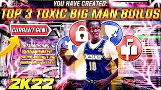 *TOP 3 UNSEEN BUILDS* AT THE CENTER AND POWER FORWARD POSITION ON NBA 2K22! (SPEED BOOSTING BIGS!)