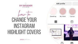 How to change your Instagram Highlight Covers