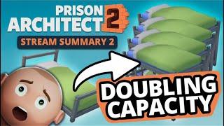 Doubling inmate capacity in Prison Architect 2! | Stream Summary
