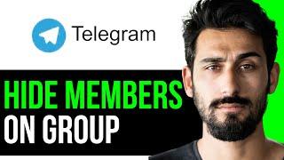 HOW TO HIDE MEMBERS ON TELEGRAM GROUP - (EASY GUIDE) [2024]