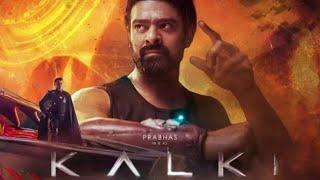 kalki 2898 AD release trailer HINDI new movie trailer