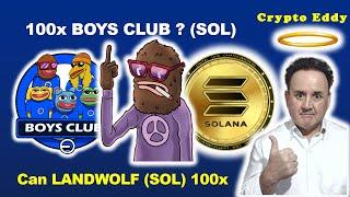 100x Update - I buy more LANDWOLF & BOYS CLUB On SOLANA, Is BC ON BASE FINISHED ? #memes #gaming #ai