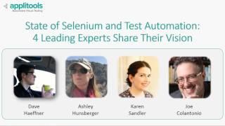 State of Selenium and Test Automation: 4 Experts Share Their Vision