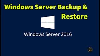 8. Windows Server Backup and Restore step-by-step using Windows Server 2016