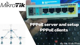 Mikrotik PPPoE Server and Set up PPPoE Clients