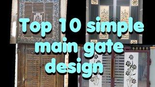 Top 10 simple main gate design | latest main gate design 2024 | #gate #design #2024