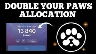 PAWS LISTING UPDATE  - Double Your Allocation With This Method