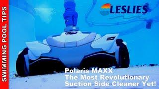 Polaris MAXX the Revolutionary Suction Side Cleaner! Sold Exclusively at Leslie's Pool Supplies