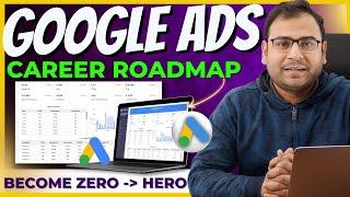 RoadMap to Start your Journey in Google Ads 2025 | Umar Tazkeer