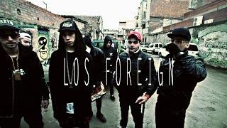 LOS YUMAS ~LOS FOREIGN~ OFFICIAL VIDEO