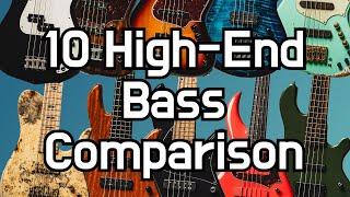 10 High-End Bass Comparison