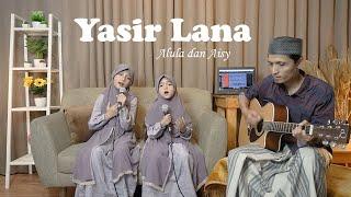 ALULA AISY - YASIR LANA (LIVE ACOUSTIC COVER)