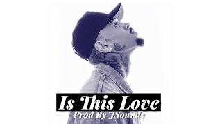 Chris Brown Type Beat - "Is This Love" Prod by @jsoundsonline