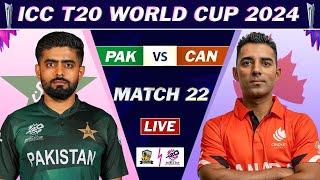 ICC T20 WORLD CUP 2024 : PAKISTAN vs CANADA MATCH 22 LIVE COMMENTARY | PAK vs CAN LIVE | PAK 10 OV