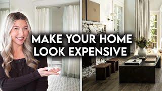 TOP 10 WAYS TO MAKE YOUR HOME LOOK EXPENSIVE | DESIGN HACKS