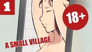 (18+) A Small Village [Part 1]