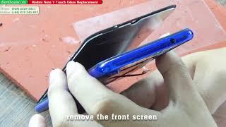 Redmi Note 7 Touch Glass Replacement