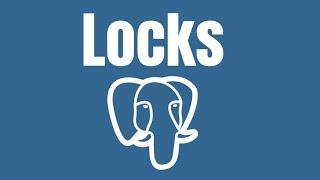 All Postgres Locks Explained | A Deep Dive