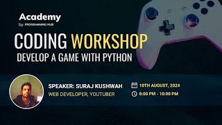 Coding Workshop: Develop a Game with Python