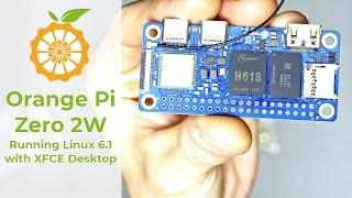 Orange Pi Zero 2W - Is It Really That Good? You'll Be Surprised!