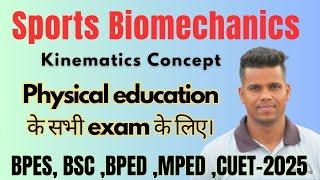 Sports biomechanics//kinesiology//kinematics concept analysis of human motion//Part-2