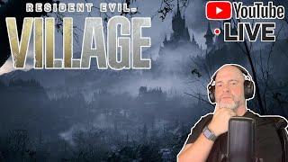 Resident Evil 8 Village - First Playthrough - Night 4