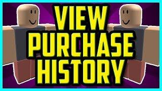 How To View Purchase History In Roblox 2018 (EASY) - How To See What You Bought In Roblox