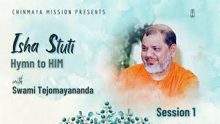 Session 1 -Isha Stuti -Sandeepany -Swami Tejomayananda #ChinmayaMission