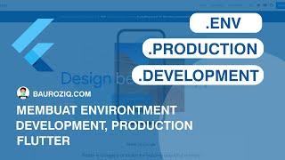 Setup Environment Variable (.ENV) in Flutter for Development or Production