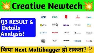 Creative Newtech Latest news  Creative Newtech Q3 Result  Q3 Result