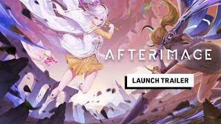 Afterimage - Launch Trailer