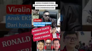 Ronald Tannur Bebas Karena 3 Hakim Ini #statuswhatsapp #statuswa #short